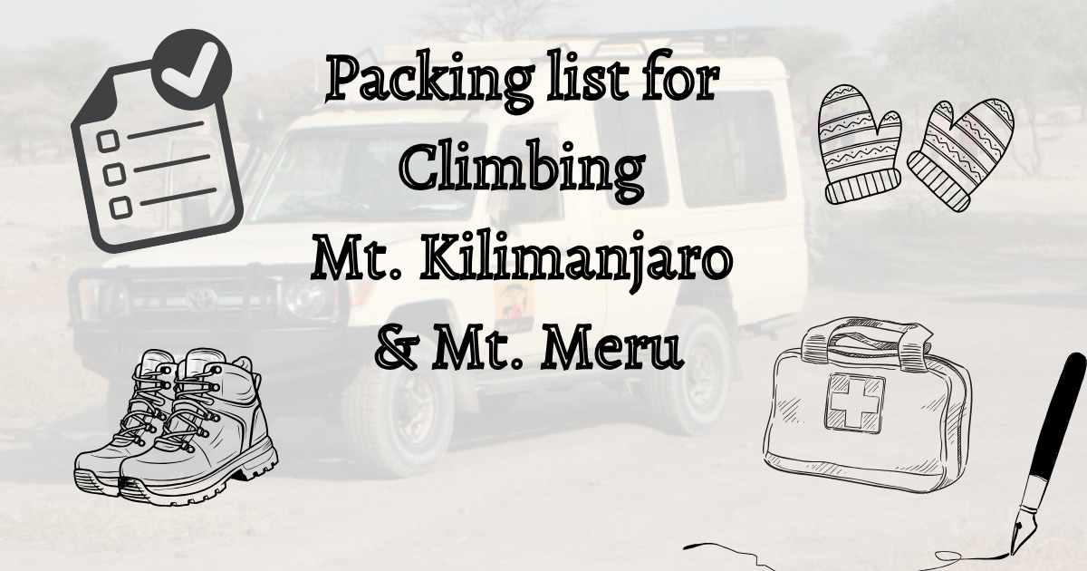 Pcture Packing list for climbing Mt. Kilimanjaro & Mt. Meru